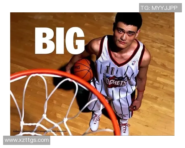 姚明在赛场上的激情瞬间展现了他的暴走精神与篮球魅力